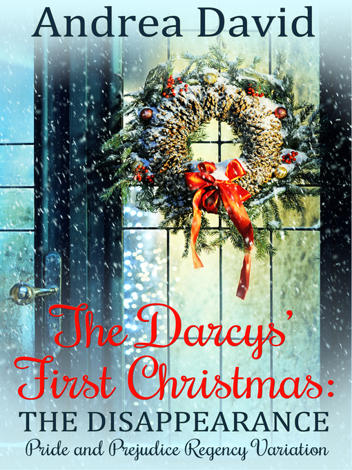 Title details for The Darcys' First Christmas by Andrea David - Available